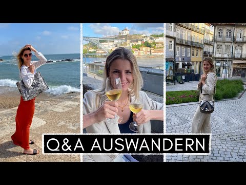Auswandern Q&A 🇵🇹 - Warum Porto? Eure Fragen zum Thema Leben im Ausland, bzw. Portugal