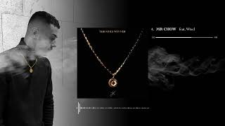 Mr. Chow (feat. Wisel) Lyrics English Translation