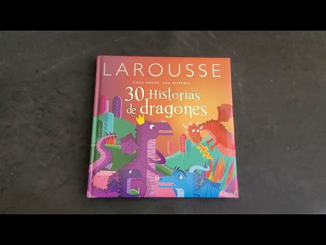 Vídeo relacionado con 30 Historias de dragones: Cada noche, una historia (LAROUSSE - Infantil / Juvenil - Castellano - A partir de 5/6 años)