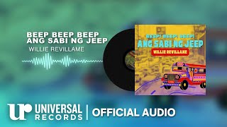 Willie Revillame - Beep Beep Beep Ang Sabi Ng Jeep (Official Audio Clip)