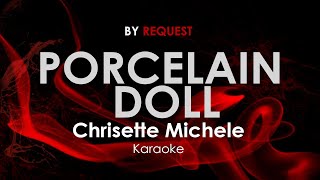Porcelain Doll - Chrisette Michele karaoke