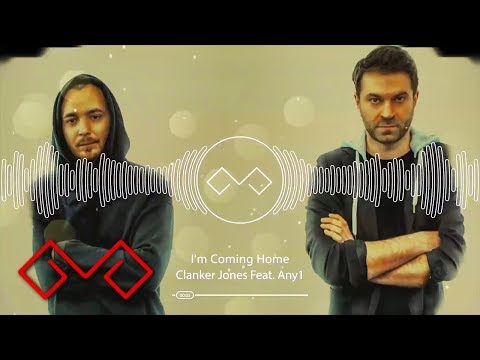 Clanker Jones feat. Any1 & Elianne - I'm Coming Home | Radio Version