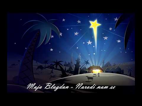 Maja Blagdan - Narodi nam se (Božić Edit)