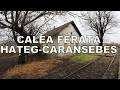 Gările Uitate Ale Fostei Căi Ferate Hațeg Caransebeș