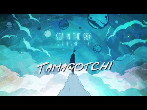Sea In The Sky - Tamagotchi