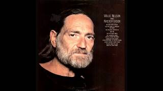 Willie Nelson - Lovin' Her Was Easier (Than Anything I'll Ever Do Again)
