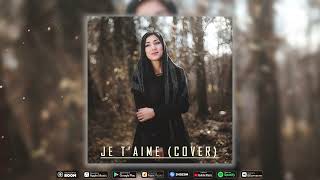 Download lagu Hilola Samirazar & DNDM - Je t’aime (cover) mp3