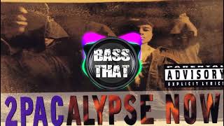 2Pac - I Don&#39;t Give A Fuck (Bass Boosted)