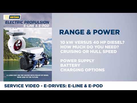 VETUS electric propulsion systems : the E-line and the E-POD. Which E-Drive suits your boat?