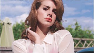 Lana Del Rey - Born To Die(explicit version)￼