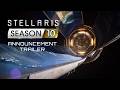 Stellaris Season 10 Announcement Trailer Home