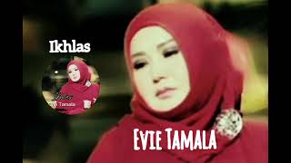 Download lagu IKHLAS / EVIE TAMALA mp3