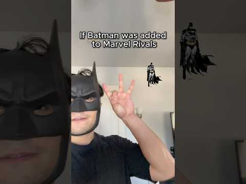 If Batman was added to Marvel Rivals #batman #comics #marvelrivals #marvel l