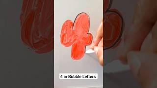 4 in Bubble Letters #shorts #art #drawing