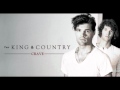 For King & Country - Sane 