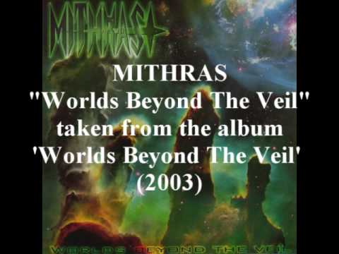 Mithras - Worlds Beyond The Veil - Worlds Beyond The Veil