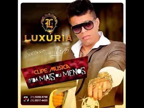 Banda LUXÚRIA -  TUDO DENTRO