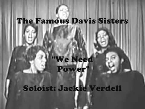 The Famous Davis Sisters - We Need Power