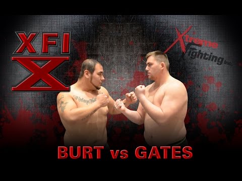 XFI10: FIGHT 08 - Burt vs Gates