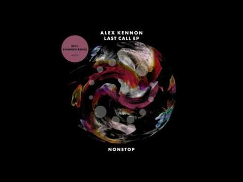 Alex Kennon - Last Call (Karmon Remix) | NONSTOP Records