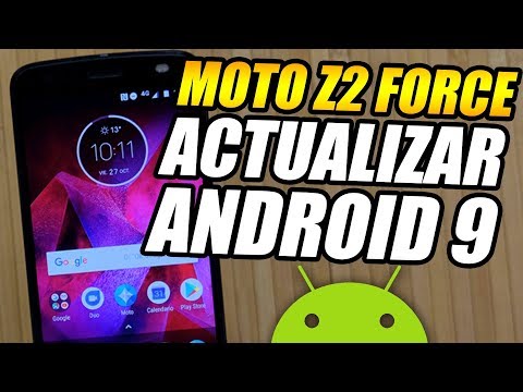MOTO Z2 FORCE ACTUALIZAR A ANDROID 9.0 PIE OFICIAL ✔