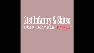 21st Infantry & Skitso - 