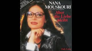 Nana Mouskouri - Aber die Liebe bleibt
