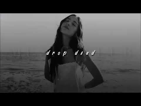 Olivia Rodrigo, drop dead | slowed + reverb |