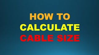 How to select cable size How to calculate cable size for Motor