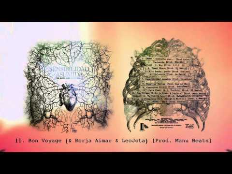Borja Aimar & LeoJota & BeFree -11. Bon Voyage [Prod. Manu Beats] SENSIBILIDAD ASUMIDA (2015)