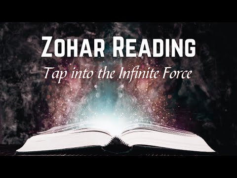 Zohar Reading: How to Tap into the Infinite Force of the Hidden Book- Kabbalah Explained Simply