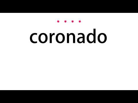How to pronounce coronado - Vocab Today