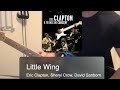 Little Wing Eric Clapton Sheryl Crow David Sanborn MSG NY 1999