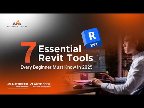 7 Essential Revit Tools Every Beginner Must Know in 2025