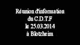 preview picture of video 'Réunion d'information du C.D.T.F à Blotzheim le 25.03.2014'