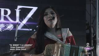 Grupo Emperatriz - El Whisky y La Loquera - En Vivo - 2017