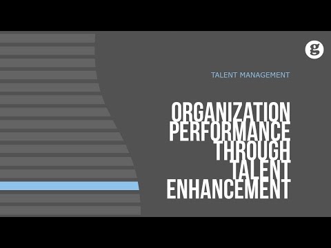 Build Organizational Performance through Talent Enhancement