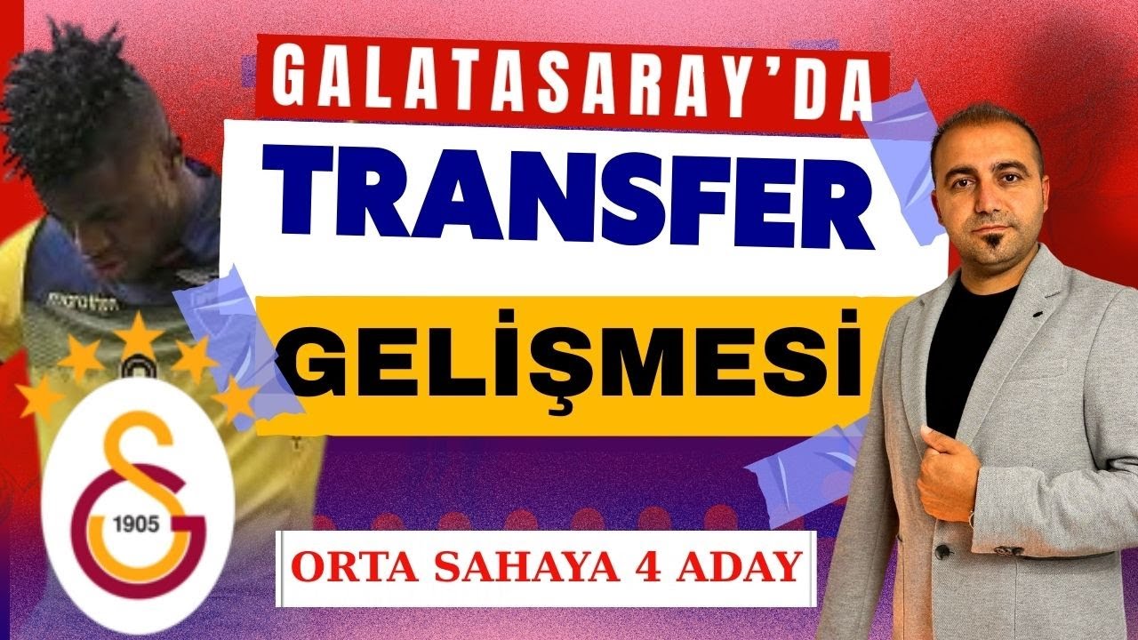 GALATASARAY ORTA SAHASINI BULDU I GALATASARAY TRANSFER HABERLERİ I FENERBAHÇE SADETTİN SARAN