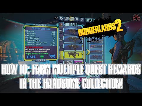 Borderlands 2 How To: Farm Multiple Quest Rewards On Console