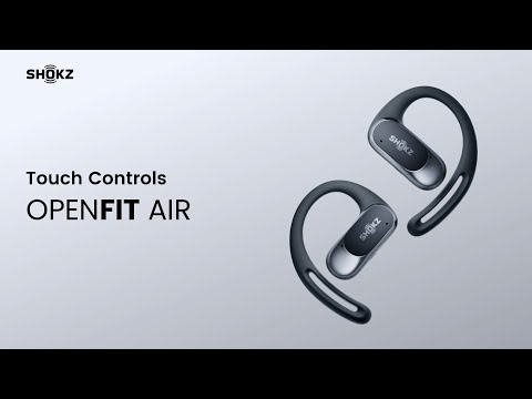 Shokz OpenFit Air| Touch Controls