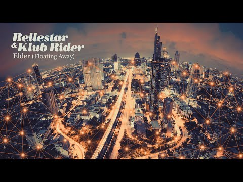 Bellestar & Klub Rider - Elder Floating Away (Deep House)