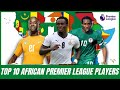 Top 10 African Premier League Players Of All Time