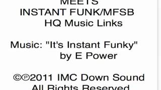 Ed Hogan Meets Instant Funk/MFSB HQ Music Links 5