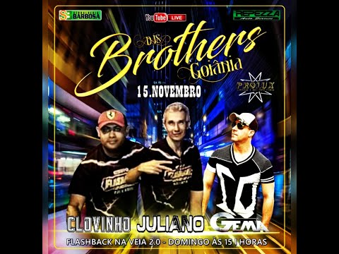 DJS BROTHERS GOIÂNIA - FLASHBACK NA VEIA 2.0 - FLASHBACK ORIGINAL - DOMINGO 15.11.2020. PARTE 02