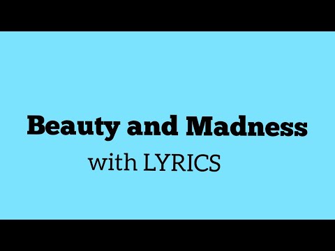 BEAUTY AND MADNESS with LYRICS - Fra Lippo Lippi