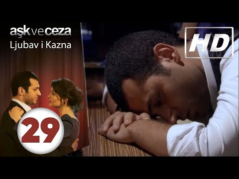 Ljubav i Kazna - Epizoda 29 | HD