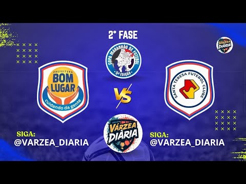 Bom lugar vs Santa Teresa COPA MARANHÃO DE FUTEBOL