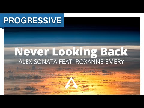 Alex Sonata feat. Roxanne Emery - Never Looking Back