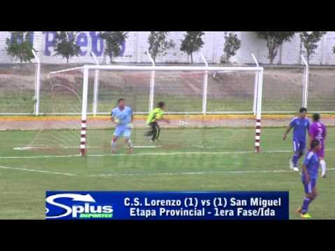 CULTURAL SAN  LORENZO (1) vs (1)  SAN MIGUEL - ETAPA PROVINCIAL - 1ERA FASE IDA 2014.