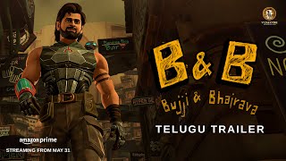 Bujji & Bhairava – Telugu Trailer | Kalki 2898 AD | Prabhas | Brahmanandam | Nag Ashwin
